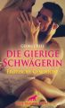 Die gierige Schwagerin | Erotische Geschichte