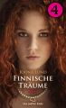 Finnische Traume - Teil 4 | Roman