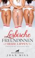 Lesbische Freundinnen – Hei?e Lippen | Erotische Geschichten