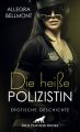 Die hei?e Polizistin | Erotische Geschichte