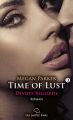 Time of Lust | Band 3 | Devote Begierde | Roman