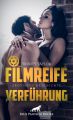 Filmreife Verfuhrung | Erotische Geschichte