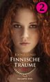 Finnische Traume - Teil 2 | Roman