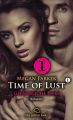 Time of Lust | Band 1 | Teil 1 | Gefahrliche Liebe | Roman