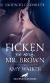 Ficken sie mich, Mr. Brown | Erotische Geschichte