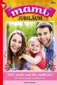 Mami Jubilaum 4 – Familienroman