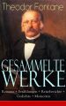 Gesammelte Werke: Romane + Erzahlungen + Reiseberichte + Gedichte + Memoiren