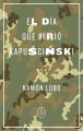 El dia que murio Kapuscinski