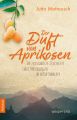 Der Duft der Aprikosen