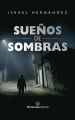 Suenos de sombras