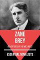 Essential Novelists - Zane Grey