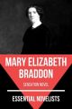 Essential Novelists - Mary Elizabeth Braddon