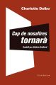 Cap de nosaltres tornara