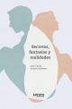 Secretos, fantasias y realidades