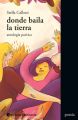 Donde baila la tierra