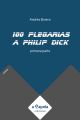 100 plegarias a Philip Dick