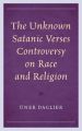 The Unknown Satanic Verses Controversy on Race and Religion