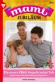 Mami Jubilaum 9 – Familienroman