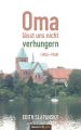 Oma lasst uns nicht verhungern (1945–1949)
