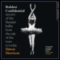 Bolshoi Confidential