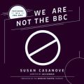 We Are Not the BBC