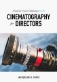 Cinematography for Directors