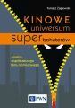 Kinowe uniwersum superbohaterow