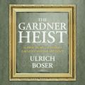 Gardner Heist