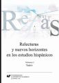 Relecturas y nuevos horizontes en los estudios hispanicos. Vol. 2: Teatro