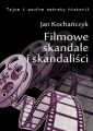 Filmowe skandale i skandalisci