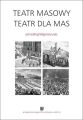 Teatr masowy - Teatr dla mas