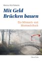 Mit Geld Brucken bauen