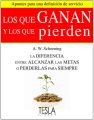 Los que ganan y los que pierden