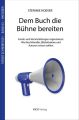 Dem Buch die Buhne bereiten