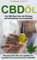 Cbd Ol: Das Cbd Buch uber die Wirkung und Anwendung von Cannabidiol