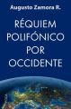 Requiem polifonico por Occidente