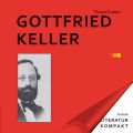 Literatur Kompakt: Gottfried Keller