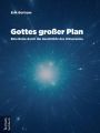 Gottes gro?er Plan