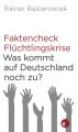 Faktencheck Fluchtlingskrise