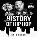 The History of Hip Hop