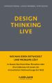 Design Thinking Live