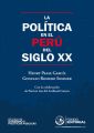 La politica en el Peru del siglo XX