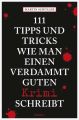 111 Tipps und Tricks, wie man einen verdammt guten Krimi schreibt