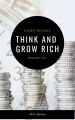 Think and Grow Rich: The Original 1937 Classic