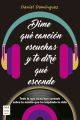 Dime que cancion escuchas y te dire que esconde