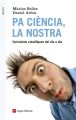 Pa ciencia, la nostra