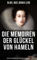Die Memoiren der Gluckel von Hameln: Das erste autobiografische Werk einer deutschen Frau