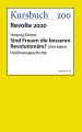 Sind Frauen die besseren Revolutionare?