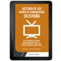 Historia de los medios de comunicacion en Espana