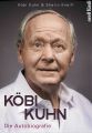 Kobi Kuhn. Die Autobiografie